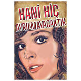 “Hani Hiç Ayrılmayacaktık” Retro Ahşap Tablo – Duygusal Replikli Vintage Tasarım