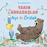 Yakın Arkadaşlar Ayı İle Ördek