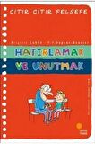 Çıtır Çıtır Felsefe-29 Hatırlamak Ve Unutmak