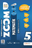 5. Sınıf Zoom Serisi Matematik Soru Bankası / Raşit Güzel / Günay Yayınları / 9786258331172