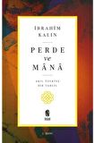 Kıda Perde Ve Mana-akıl Üzerine Bir Tahlil - Ibrahim Kalın