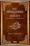 Hz. Peygamber s.a.v in Hayatı - İbn Kesir