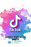 Tik Tok Google Play Hediye Kodu 25 TL