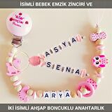 Sahi Aksesuar İsimli Bebek Emzik Zinciri ve İki İsimli Anahtarlık Seti