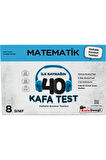 8. Sınıf Matematik 40 Kafa Test( Haftalık Kontrol Testleri + Sarmal Deneme)