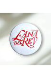 Lana Del Rey Buton Rozet