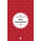 Timaş Yayınları Ateş Semazenleri - Nurullah Genç KTP