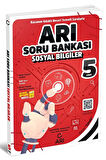 5. Sınıf Sosyal Bilgiler Arı Soru Bankası / Kolektif / Arı Yayıncılık / 9786256414228