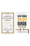 Babilin En Zengin Adamı - George S. Clason - Seni Yoran Her Şeyi Bırak Müthiş Psikoloji
