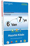 6'dan 7'ye Hazırlık Kitabı / Kolektif / Tonguç Akademi / 9786258152272