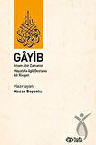 Gayip - İmam Ahir Zaman’ın Hayatıyla ilgili Destansı  bir Rivayet