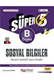 5. Sınıf Süper Sosyal Bilimler B Beceri Temeli Soru Kitabı