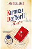 Kıda K02 Kırmızı Defterli Kadın - Antoine Laurain