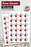 Kına Geceme Hoşgeldiniz Etiket - Kına Hediyelik Etiket Sticker - Kına Etiketi 4 cm 24 adet -T1124