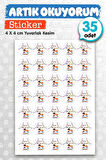 Artık Okuyorum Etiket Sticker 35 adet 4cm Öğretmen Okul Ödev Karne İçin Motivasyon Etiket-T1158