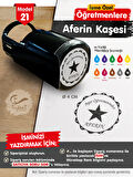 İsme Özel Öğretmenlere  Aferin Kaşesi - Aferin Mühürü M21-T664