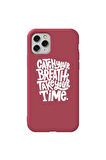 Iphone 11 Pro Max Bordo Renkli Silikon Telefon Kilifi - Catch Your Breath