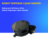 Roborock S8 Maxv Ultra Robot Süpürge Lidar Sensör