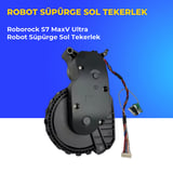 Roborock S7 MaxV Ultra Robot Süpürge Sol Tekerlek