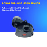Roborock S8 Max Ultra Robot Süpürge Lidar Sensör