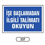 İşe Başlamadan İlgili Talimatı Okuyun Uyarı İkaz Levhası