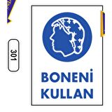 Boneni Kullan Uyarı Levhası