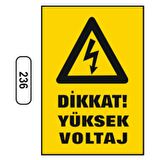 Dikkat Yüksek Voltaj Uyarı Levhası