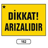 Dikkat Arızalıdır Uyarı Ikaz Levhası