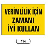 Verimlilik Için Zamanı Iyi Kullan Uyarı Ikaz Levhası