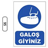 Galoş Giyiniz Uyarı Ikaz Levhası