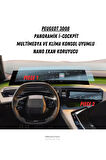 Peugeot 3008 Panoramik i-Cockpıt Multimedya ve Klima Konsol Uyumlu Set Nano Ekran Koruyucu