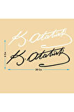 Kemal Atatürk İmzası 2 Adet Oto Cam Yazısı 20x6 Cm Araba Arkası Sticker Oto Cam Sticker Yazı