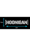 Motosiklet Otomobil Sticker Hoonigan - Beyaz 20cm