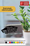Kids On Board Kaykay - Araç, Oto, Laptop, Duvar Uyumlu Sticker 10*5 Cm