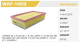 Winkel WAF-14EQ Hava Filtresi Scudo 407 04-Expert C5 Jumpy 1.6 HDI 1.6 Multijet DV6Ted4 Kolı: 54 Ad FN3905