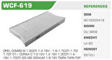 Winkel WCF-619 Polen Filtresi Vectra C 04-Corsa C 00-Corsa D 10-Combo 01-Tigra 04-Signum 03-Kolı: 68 Ad FN7106