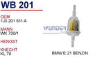 Wunder WB201 Benzin Filtresi Volkswagen Renault Wk730 1 Fn2047 MRMOEM-1081148