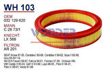 Wunder WH103 Hava Filtresi Golf III 91-97 Polo Classic Caddy II 95-04 80 100 Cordoba 93-99 C2873 1 MRMOEM-1081986