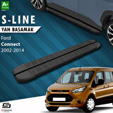S-Dizayn Ford Connect Uzun Şase S-Line Siyah Yan Basamak 203 Cm 2002-2014 A+ Kalite