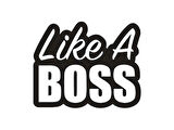 Like A Boss Oto Arka Cam Sticker 16 x 13 cm