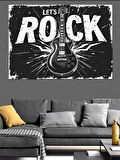 Let’S Rock Gitar Posteri Dekoratif Kanvas - Mdf Ahşap Tablo