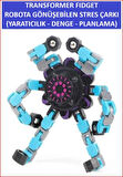 DÖNÜŞTÜRÜLEBİLİR ROBOTİK STRES ÇARKI - ROBOTIC FIDGET SPINNER -RENK:MAVİ