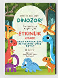 Dinozor Temalı Etkinlik ve Çocuklar Için Boyama Kitabı (20 TAM SAYFA RESİMLİ BOYAMA KİTABI) Henüz Yorum Yazılmamış.