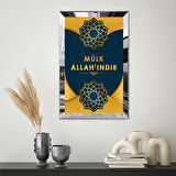 GÜMÜŞ  AYNALI PLEKSİ ÇERÇEVELİ MÜLK ALAH'INDIR YAZILI DİNİ İSLAMİ TABLO