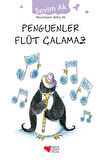 Penguenler Flüt Çalamaz