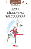 Sıcak Çikolatalı Yolculuklar