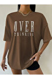 Unisex Over Think Baskılı Oversize T-shirt