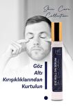 Erkeklere Özel Göz Roll-on Serum Kırışıklık Şişlik Ve Koyu Halkalara Karşı Etkili Hızlı Emilim 15ml