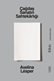Çağdaş Sanatın Sahtekarlığı