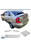 HYUNDAİ ACCENT ERA 3'LÜ KROM SET (Kapı kolu+Cam Çıtası+Bagaj Çıtası)2006 Ve Üzeri Paslanmaz Çelik